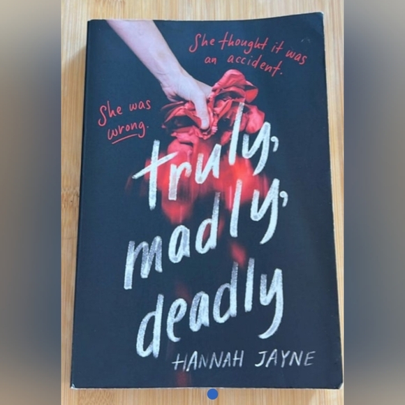 Truly, Madly, Deadly Book by Hannah Jayne - Picture 1 of 1